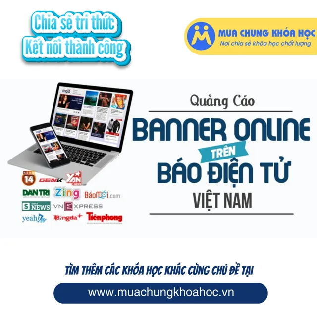 UMK62. Quảng cáo Banner Online trên các trang báo điện tử Việt Nam