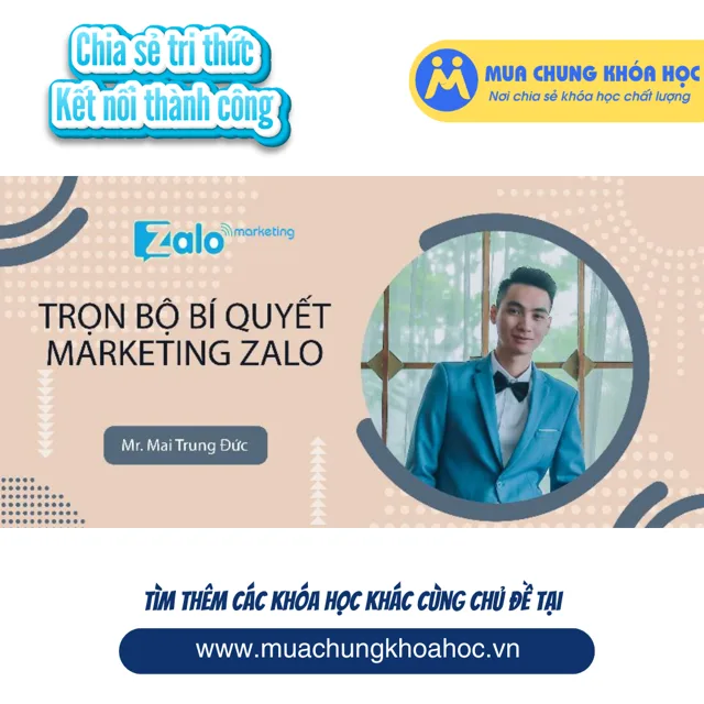 UMK89. Trọn bộ bí quyết Marketing Zalo