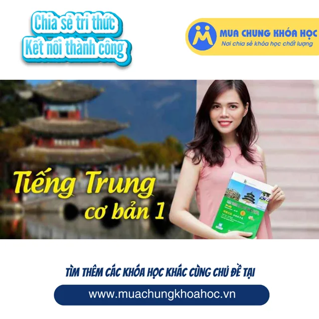 UNN20. Tiếng Trung cơ bản 1