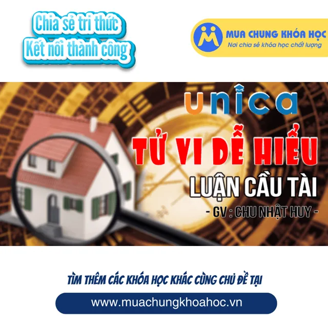 UPCS109. Tử vi dễ hiểu - Luận cầu tài