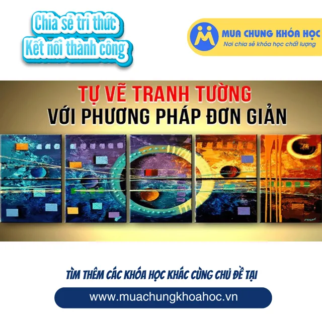 UPCS117. Tự vẽ tranh tường với phương pháp đơn giản