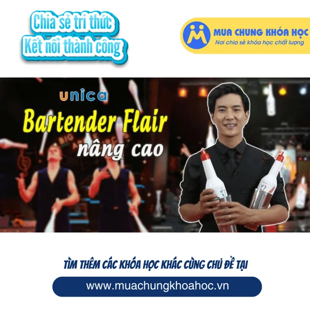 UPCS129. Bartender Flair nâng cao