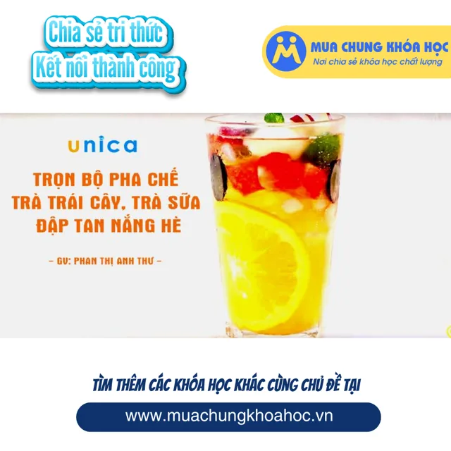 UPCS141. Trọn bộ pha chế trà trái cây, trà sữa - Đập tan nắng hè