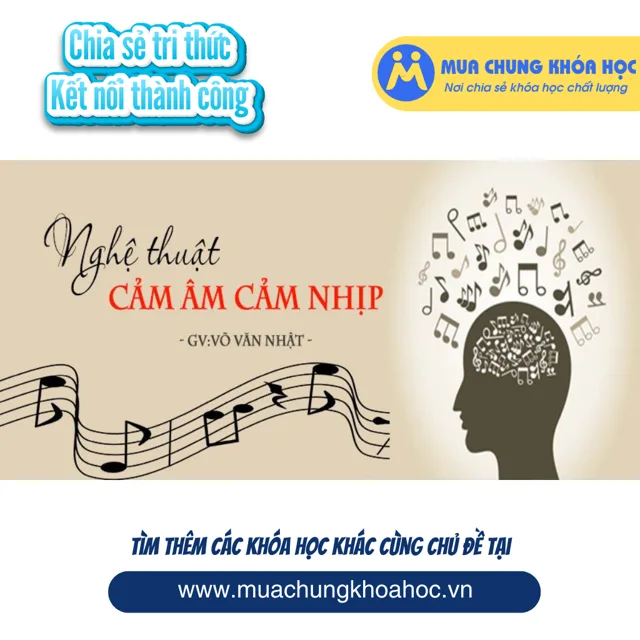 UPCS150. Nghệ thuật cảm âm cảm nhịp