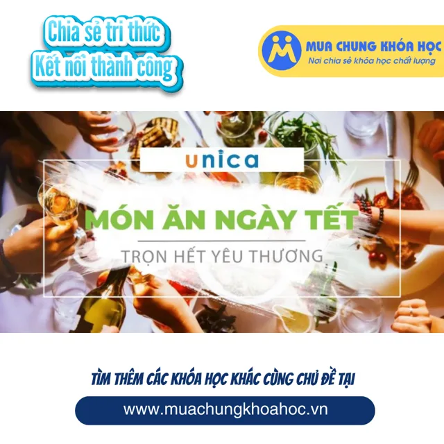 UPCS155. Món ăn Ngày Tết - Trọn hết yêu thương