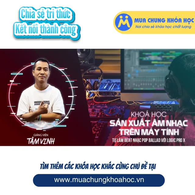 UPCS156. Hòa âm phối khí - làm beat nhạc trên máy tính