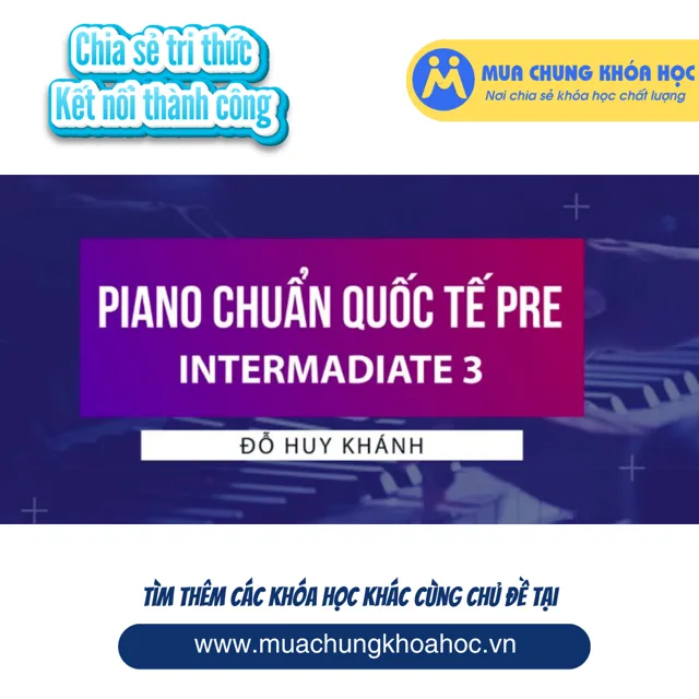 UPCS173. Piano chuẩn quốc tế intermadiate