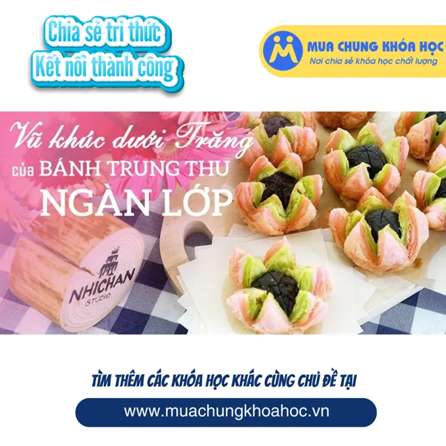 UPCS179. Vũ khúc dưới trăng của Bánh trung thu ngàn lớp
