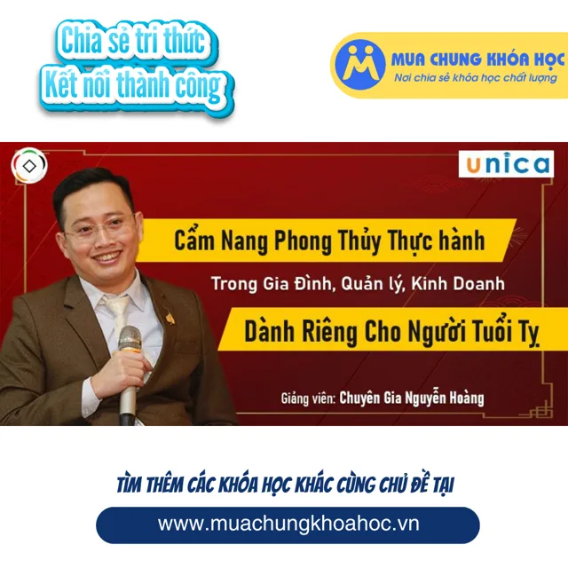 UPCS196. Cẩm nang Phong thủy Thực hành - Khóa học cho người tuổi Tỵ