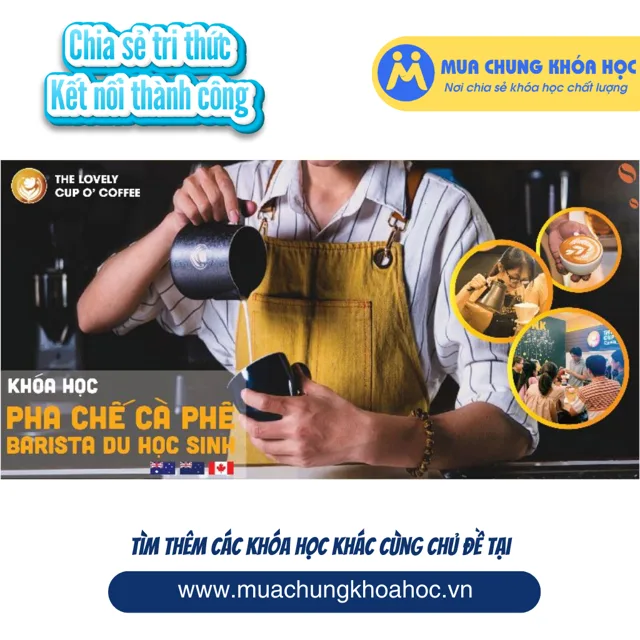 UPCS236. Khóa học để trở thành Barista dành cho du học sinh