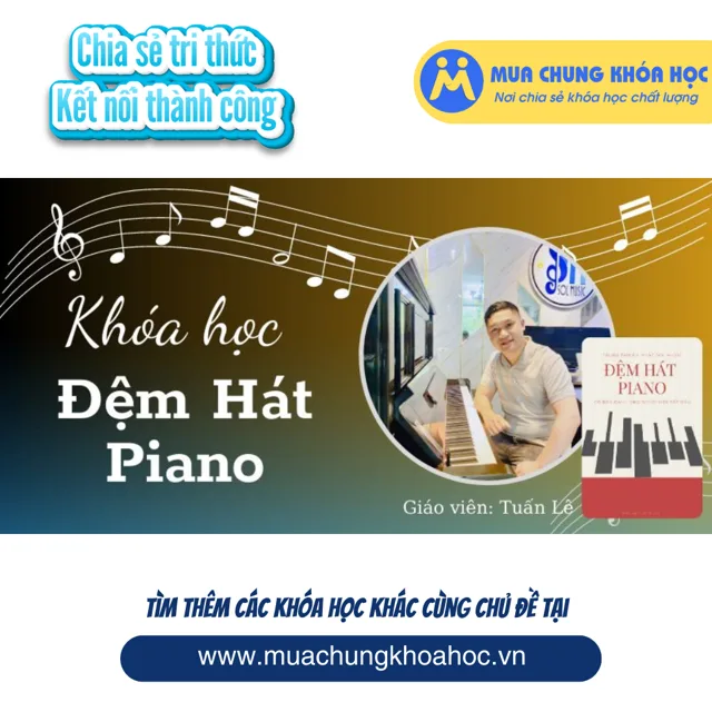 UPCS276 Khóa học đệm hát Piano căn bản