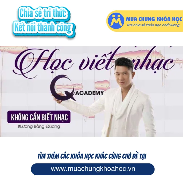 UPCS67. Viết nhạc - Không cần biết nhạc