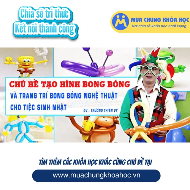 UPCS90. Chú hề tạo hình bong bóng và trang trí bong bóng nghệ thuật cho tiệc sinh nhật