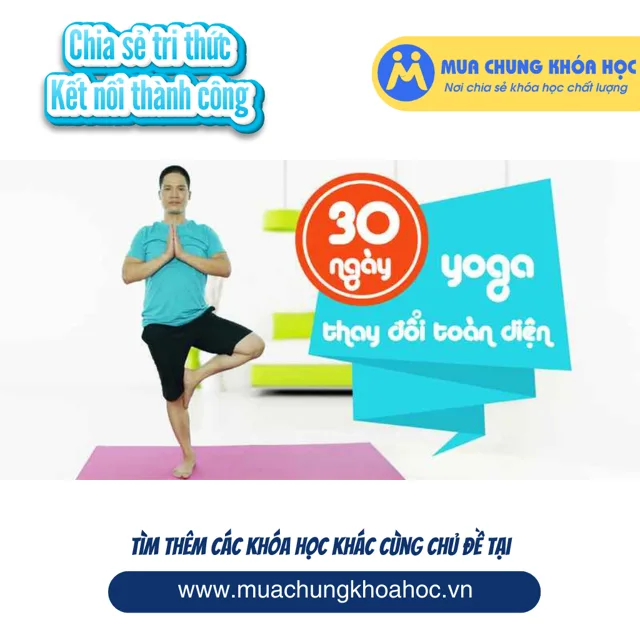 USK08. Yoga 30 ngày, con người mới - toàn diện trong ngoài