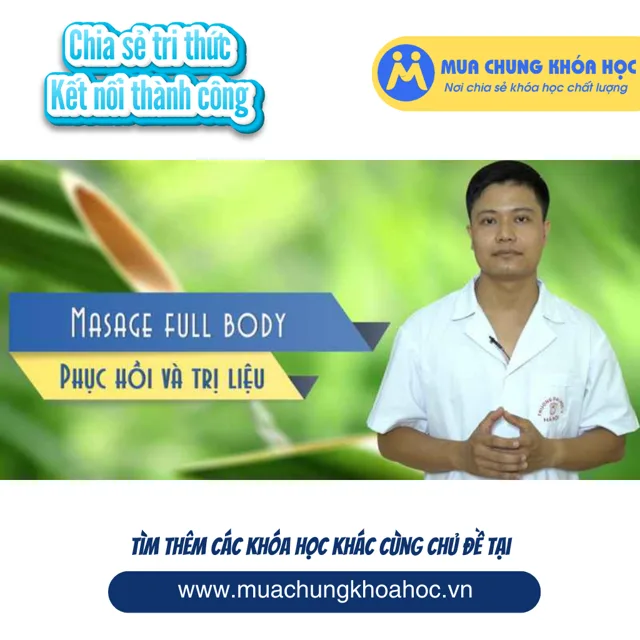 USK11. Massage toàn thân - Phục hồi và Trị liệu