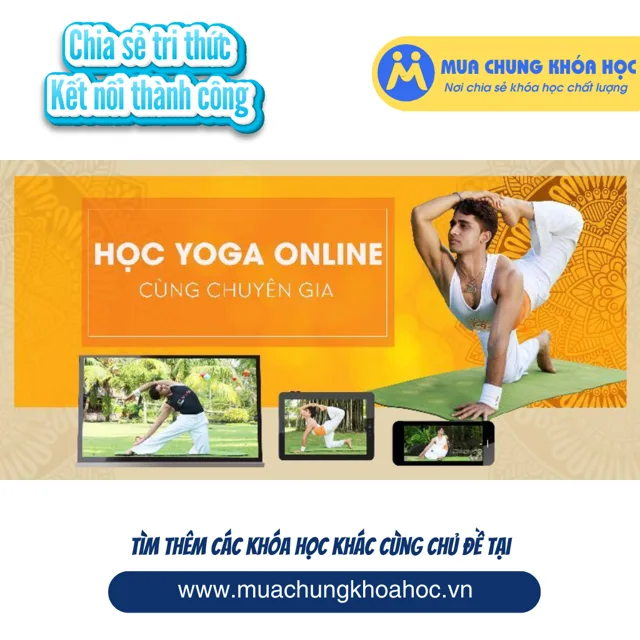 USK133. Học Yoga Online Cùng Chuyên Gia