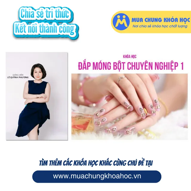 USK135. Khóa học đắp móng bột chuyên nghiệp