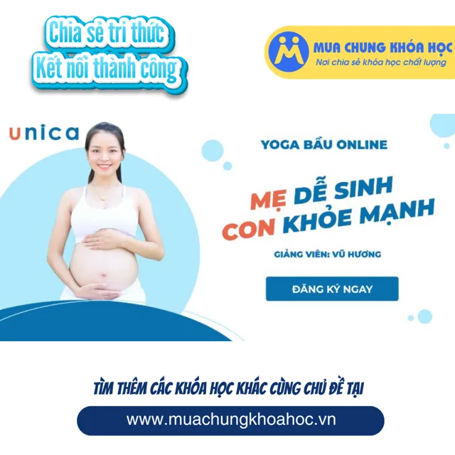 USK139. Yoga bầu Mẹ dễ sinh - con khỏe mạnh