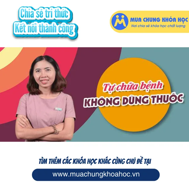 USK19. Tự chữa bệnh không dùng thuốc