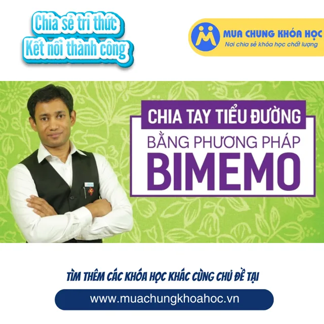 USK43. Chia tay tiểu đường bằng phương pháp Bimemo