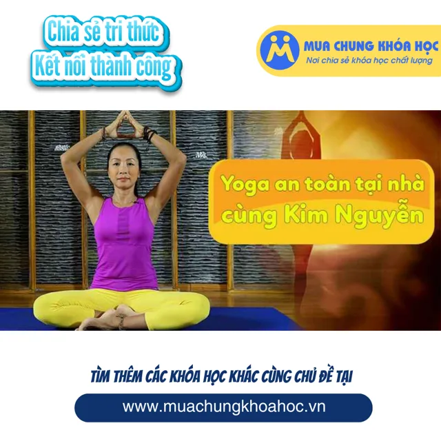 USK44. Các tư thế căn bản - Yoga an toàn tại nhà cùng Kim Nguyễn