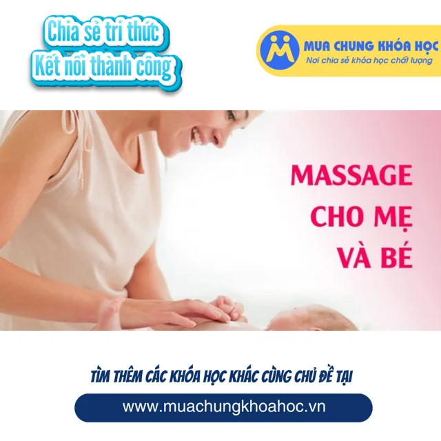 USK46. Massage mẹ và bé - quà tặng yêu thương