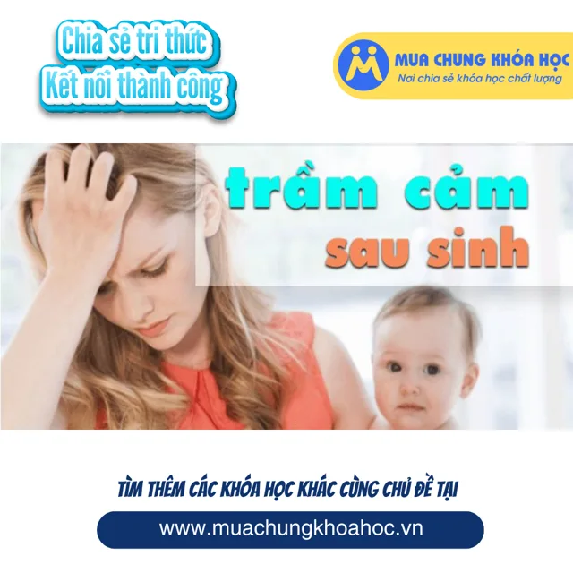 USK54. Trầm cảm sau sinh