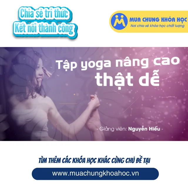 USK66. Tập yoga nâng cao thật dễ