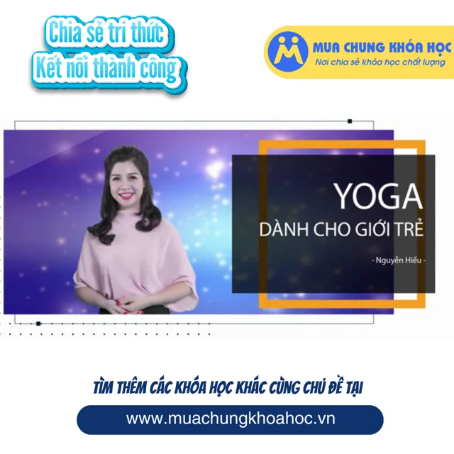 USK76. YOGA DÀNH CHO GIỚI TRẺ