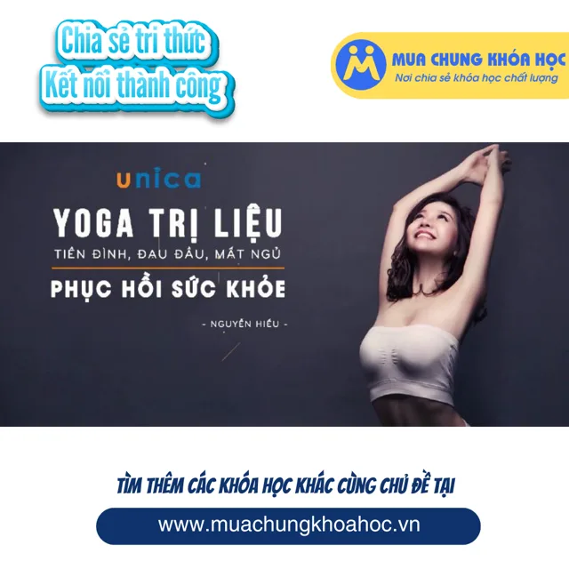 USK80. Yoga trị liệu bệnh tiền đình, đau đầu, mất ngủ - phục hồi sức khỏe