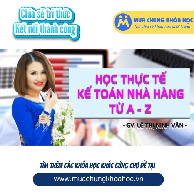 UTC37 Học thực tế kế toán nhà hàng từ A - Z
