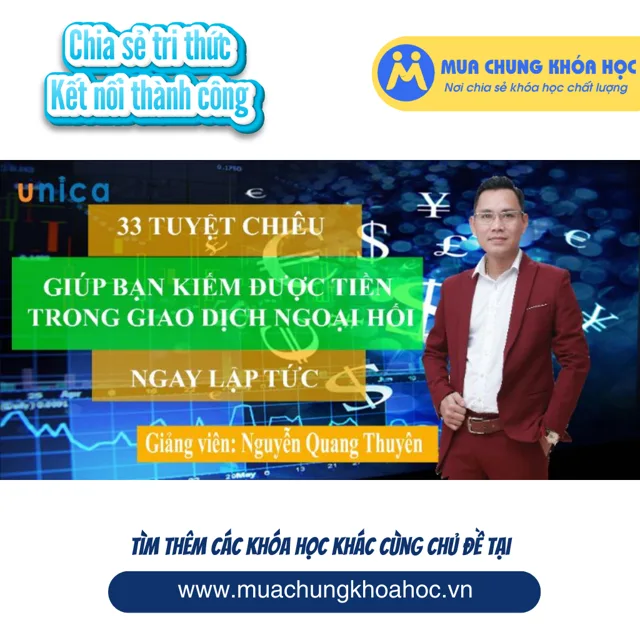 UTC76. 33 Tuyệt chiêu giúp bạn kiếm được tiền trong giao dịch ngoại hối ngay lập tức