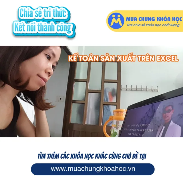 UTC88 Kế toán sản xuất thực tế trên phần mềm Excel