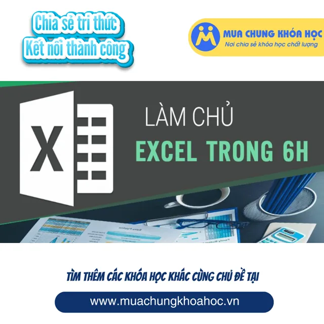 UTH17. Làm chủ Excel trong 6h