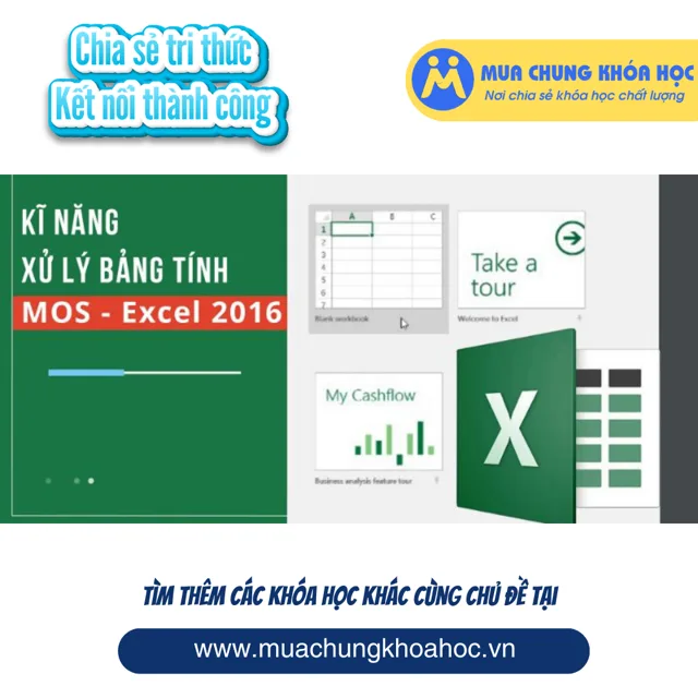 UTH18 Kĩ năng xử lý bảng tính MOS - Excel