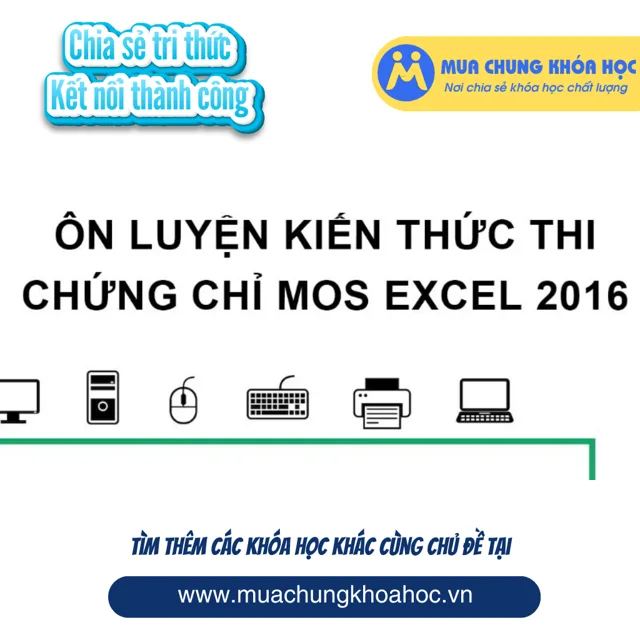 UTH33. Ôn luyện kiến thức thi chứng chỉ MOS Excel