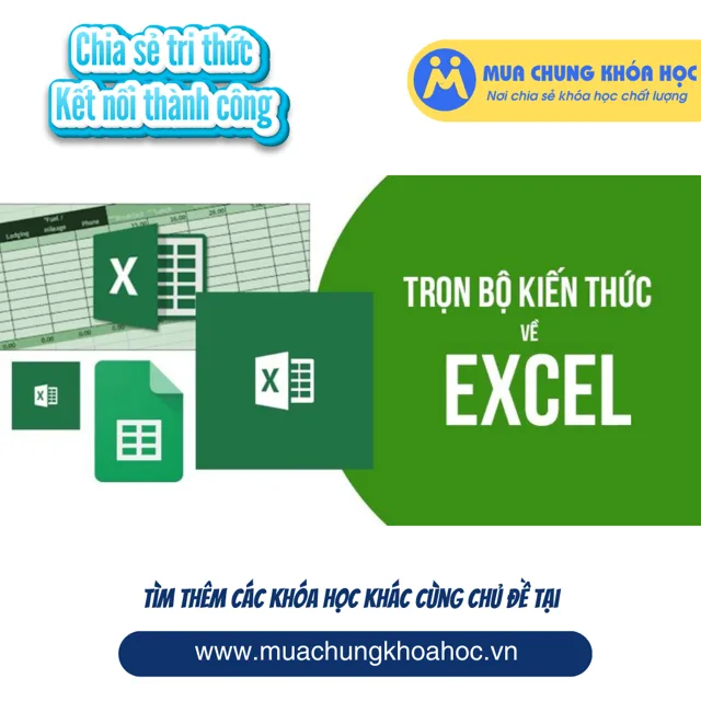 UTH34. Làm chủ excel qua 100+ chuyên đề từ cơ bản đến nâng cao