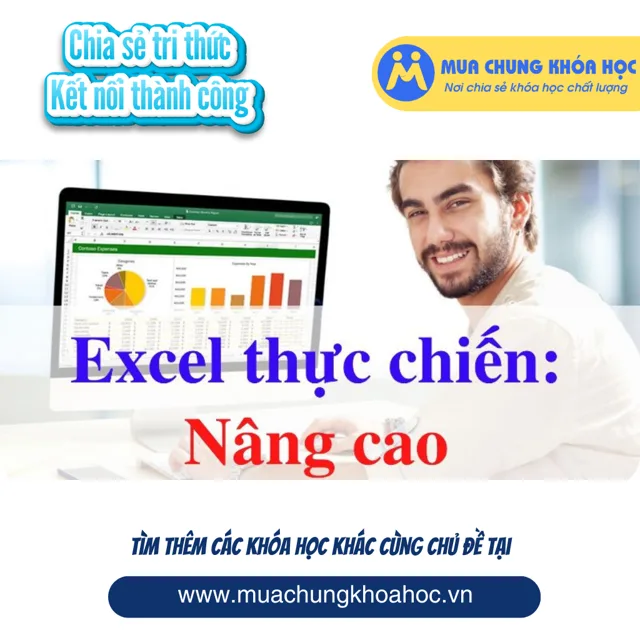 UTH41. Excel thực chiến - Nâng cao