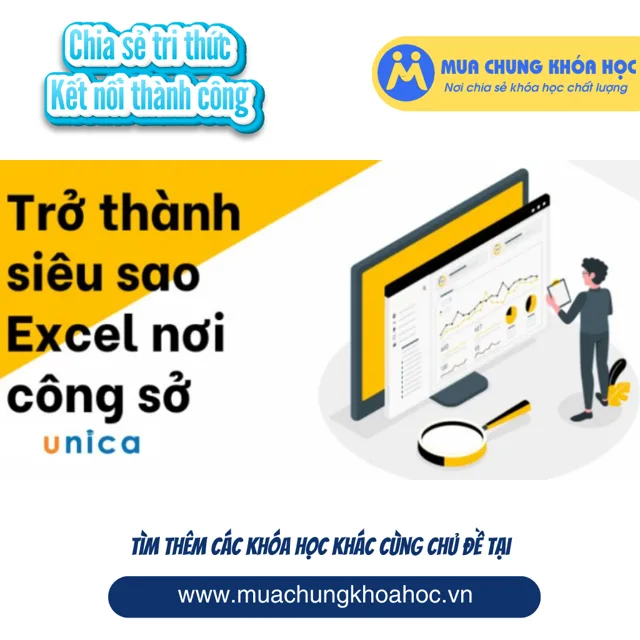UTH46. Trở thành Siêu sao Excel nơi công sở