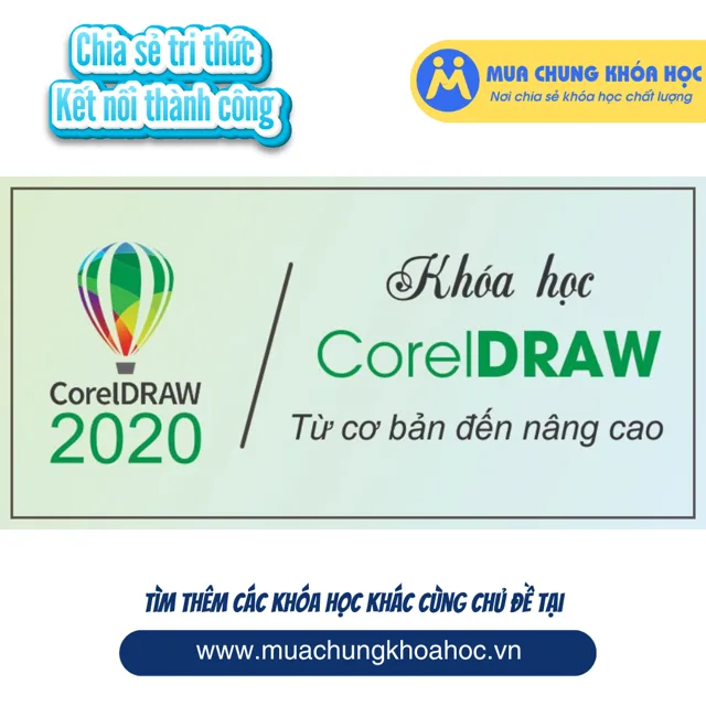 UXD101. Khóa học CorelDRAW thiết kế quảng cáo