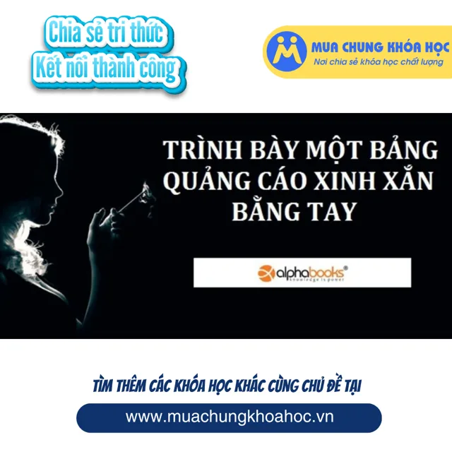 UXD103. Trình bày một bảng quảng cáo xinh xắn bằng tay
