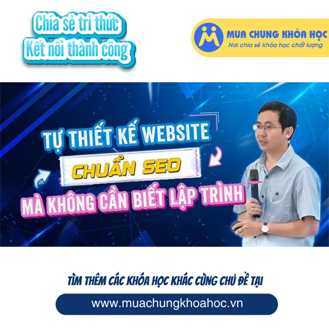 UXD105. Tự thiết kế website cho mọi lĩnh vực mà không cần biết lập trình
