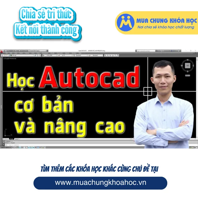 UXD141. Học Autocad cơ bản và nâng cao cùng Huy Hieu Lee