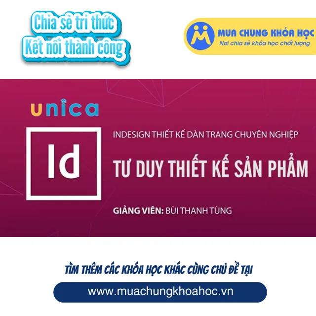 UXD51. Thiết kế dàn trang chuyên nghiệp bằng Indesign