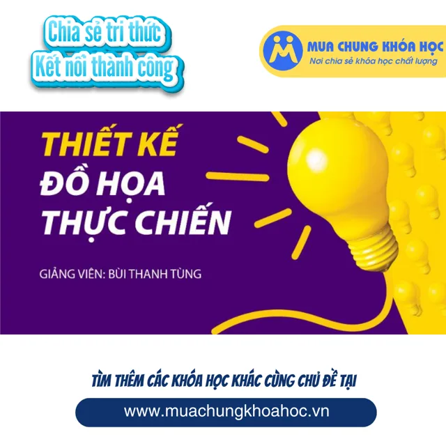 UXD53. Học thiết kế đồ hoạ chuyên nghiệp