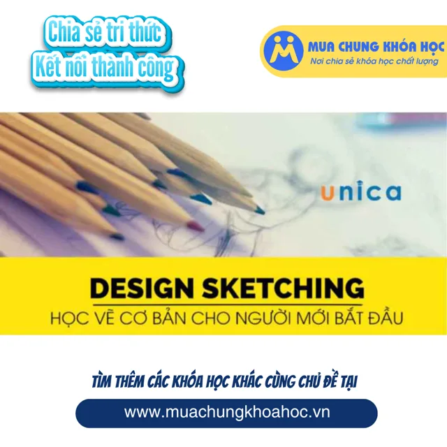 UXD56. Design Sketching - Học vẽ cơ bản cho người mới bắt đầu