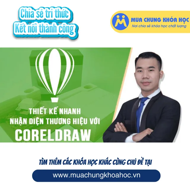 UXD63. Thiết kế nhanh nhận diện thương hiệu với CorelDraw