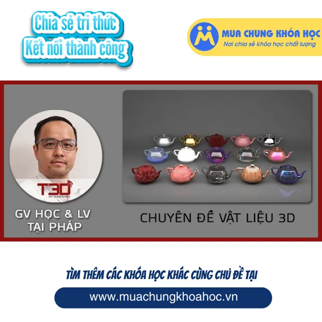 UXD64. Chuyên đề vật liệu trong thiết kế diễn họa 3d kiến trúc và nội thất