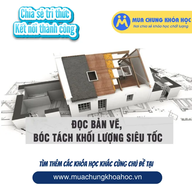 UXD65. Đọc bản vẽ và bóc tách khối lượng siêu tốc