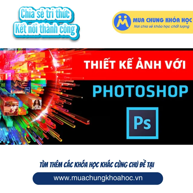 UXD77. Thiết kế ảnh với photoshop